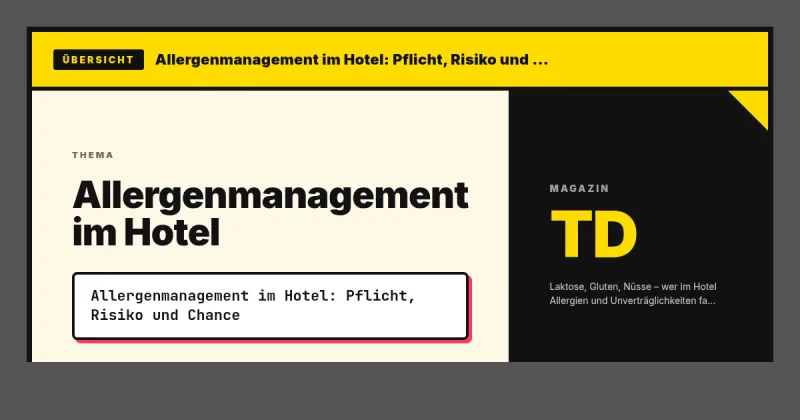 Allergenmanagement im Hotel: Pflicht, Risiko und Chance