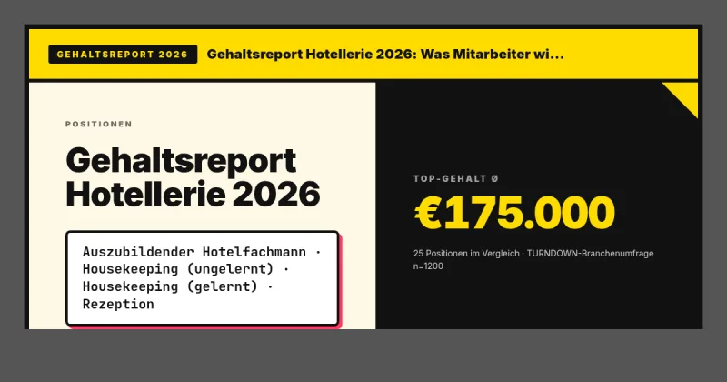 Gehaltsreport Hotellerie 2026: Was Mitarbeiter verdienen