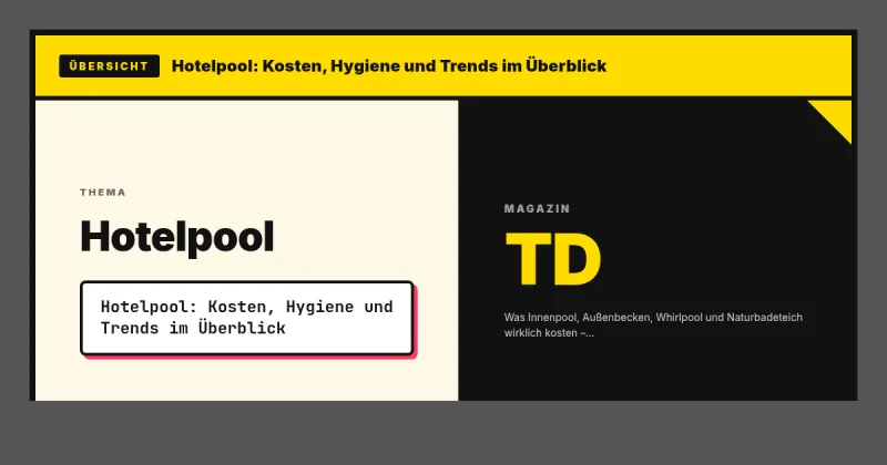 Hotelpool: Kosten, Hygiene und Trends im Überblick
