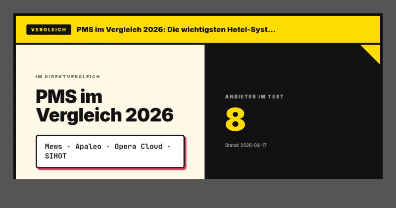 PMS im Vergleich 2026: Die wichtigsten Hotel-Systeme