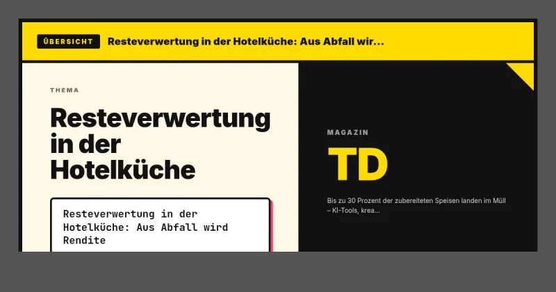 Resteverwertung in der Hotelküche: Aus Abfall wird Rendite