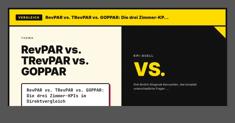 RevPAR vs. TRevPAR vs. GOPPAR: Direktvergleich
